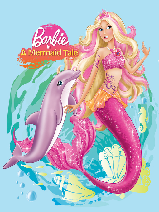 Title details for Barbie in a Mermaid Tale  by Mary Man-Kong - Wait list